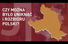 Czy można było uniknąć I rozbioru Polski? Prof. Zofia Zielińska