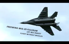 FREEWING MiG-29 FULCRUM - lot bez rakiet / flight without missiles