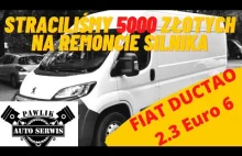 Pechowy remont silnika DUCATO 2.3 EURO 6