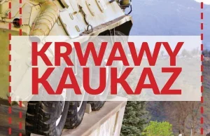 Kaukaz w ogniu – pierwsza wojna w Czeczenii