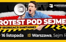 Protest przeciwko segregacji sanitarnej pod Sejmem 16.11 godz. 18:00