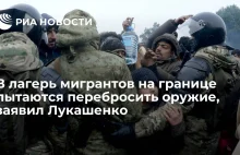Łukaszenka: do obozu migrantów próbuje się przemycać broń z Dobnabsu