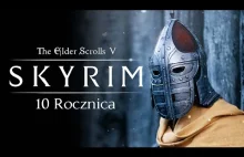 10 Rocznica The Elder Scrolls: Skyrim | Wspomnienie