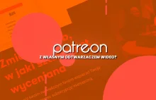 Patreon chce być konkurencją dla YouTube i Vimeo