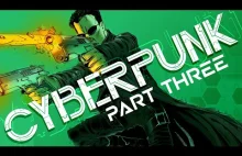 Cyberpunk Part 3 - trzecia część filmu dokumentalnego o ruchu cyberpunk