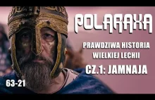 Polaraxa 63-21: Prawdziwa historia Wielkiej Lechii. Cz.1: Jamnaja