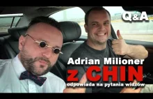 Adrian Milioner z Chin - odpowiada na pytania widzów