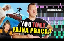 Czy YouTube to fajna PRACA? - Kickster prawi #4