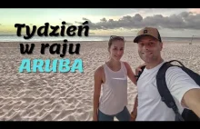 Jak spędzić tydzień w raju? Aruba - aktywnie