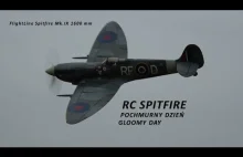 RC Spitfire - pochmurny dzień / gloomy day