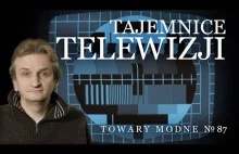 TOWARY MODNE 87 - Tajemnice telewizji