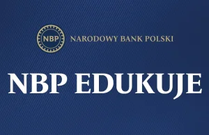 NBP edukuje - czyli polityka NBP nie ma żadnego wpływu na inflację