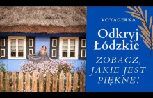 Odkryj Łódzkie - zabytki, tradycję i naturę!
