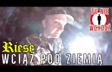 RIESE - Sztolnia Gontowa odkrywa swoje tajemnice cz.2