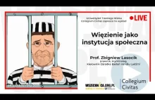 Więzienie jako instytucja społeczna / Prof. Zbigniew Lasocik