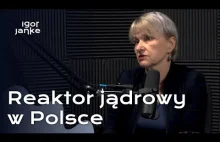 Czy wreszcie będziemy mieć elektrownie jądrowe? – Bogusława Matuszewska