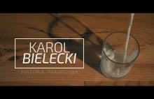 Karol Bielecki - Historia Prawdziwa [film dokumentalny]