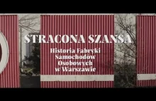 Stracona szansa. Historia Fabryki Samochodów Osobowych w Warszawie