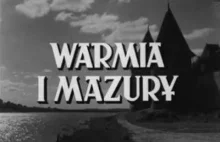 Warmia i Mazury - Film dokumentalny z roku 1947