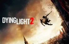 Dying Light 2 na Playtation 5 nie będzie wymagał dużo wolnego miejsca –...