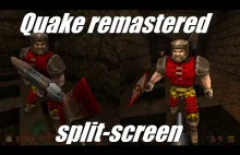 Quake remastered - opcja której potrzebowaliśmy, a na którą nie zasługujemy