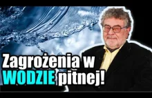 dr Zbigniew Hałat: Posłuchaj zanim wypijesz - woda (nie)zdatna do picia?