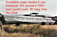 Największy jacht motorowy zbudowany samodzielnie w przydomowym ogrodzie