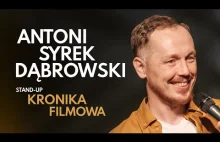 Antoni Syrek-Dąbrowski - Kronika Filmowa | Stand-up Polska | 2021