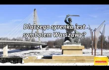 Dlaczego syrenka jest symbolem Warszawy?