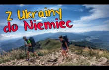 1200 km z Ukrainy do Niemiec na piechotę [FILM]