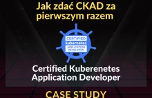 Certified Kubernetes Application Developer: CASE STUDY z przykładowym zadaniem