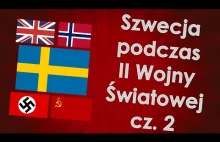 Szwecja podczas II wojny światowej cz. 2