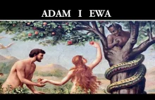 Prawdziwa Historia Adama i Ewy - Biblia i Apokryfy (1:20godz)