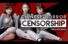 O tym jak cenzura w Chinach niszczy chińskie kinowe horrory.