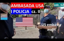 Policja pod ambasadą USA w konfrontacji z audytorem - cz. II