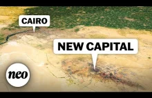 Dlaczego Egipt buduje nową stolicę? [ENG]