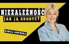 KAMILA ROWIŃSKA - Jak ZYSKAĆ pewność SIEBIE?