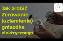 Jak zrobić zerowanie (uziemienie) gniazdka elektrycznego - bez kabla uziemienia