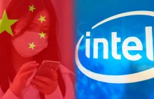 Intel zbanował produkty z Sinciang. Teraz przeprasza Chiny bojąc się restrykcji