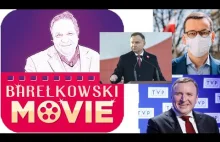 Barełkowski MOVIE: sukces rządu, porażka Dudy i marzenia Kurskiego