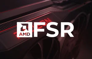 Gry komputerowe adaptują AMD FSR 10x razy szybciej niż NVIDIA DLSS
