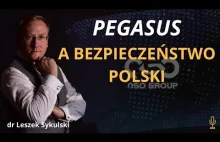 Pegasus a bezpieczeństwo Polski | Odc. 421 - dr Leszek Sykulski