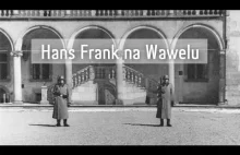 Hans Frank na Wawelu w 1940 roku