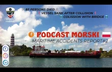 MARITIME ACCIDENTS REPORT #2 - Podcast Morski #5 | Kolizje na morzu