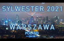 Sylwester 2021 w Warszawie