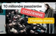 Tym metrem jeździ ponad 10 milionów ludzi dziennie + Sylwester w Chinach