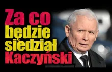 Za co będzie siedział Jarosław Kaczyński? Jan Piński wyjaśnia