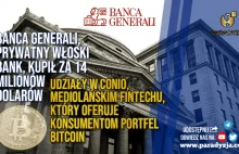 Banca Generali, Prywatny Włoski Bank, Kupił Za 14 Milionów Dolarów Udziały...