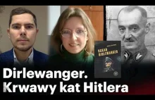 Oskar Dirlewanger. Krwawy kat Hitlera - Soraya Kuklińska i Piotr Zychowicz