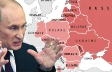 Putin usiłuje zdestabilizować Europę i wskrzesić strefę wpływów ZSRR,...